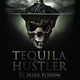 Tequila Hustler by Mark Elsdon, Peter Turner, Colin McLeod and Michael Murray (PDF BOOK DOWNLOAD)